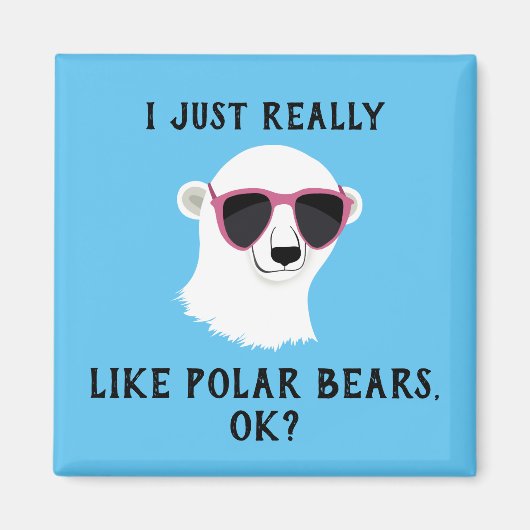 私は本当に極熊Okマグネットが好き マグネット (正面)