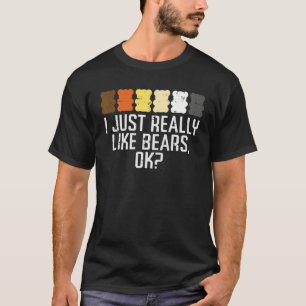 私は本当に熊が好きOkゲイかわいいLGBT虹 Tシャツ