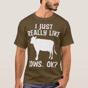 私は本当に牛OKおもしろい農家動物の遠く好き Tシャツ