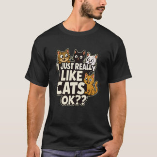 私は本当に猫が好きなの - 猫好き Tシャツ