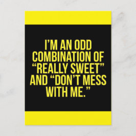 私は本当に甘くて、そうでない奇妙な組み合わせです ポストカード