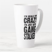 私は本当に私はギャング熱狂するのTを行っているだけではない カフェラテマグ (右アングル)