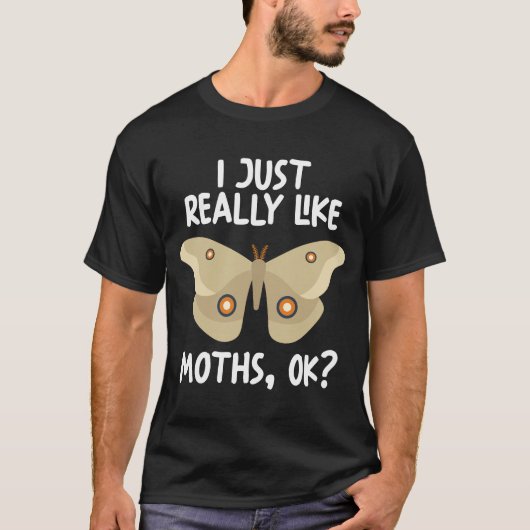 私は本当に蛾Okが好き Tシャツ (正面)