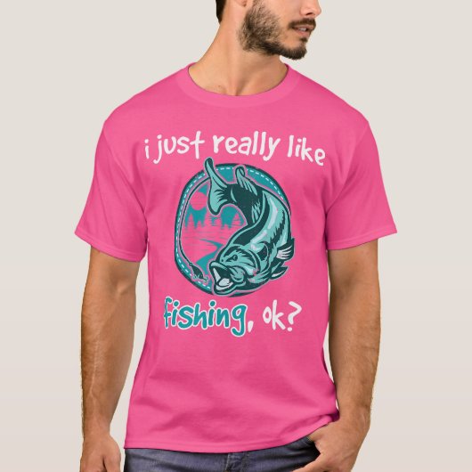 私は本当に魚釣りの魚のロッドの漁師が好き Tシャツ (正面)