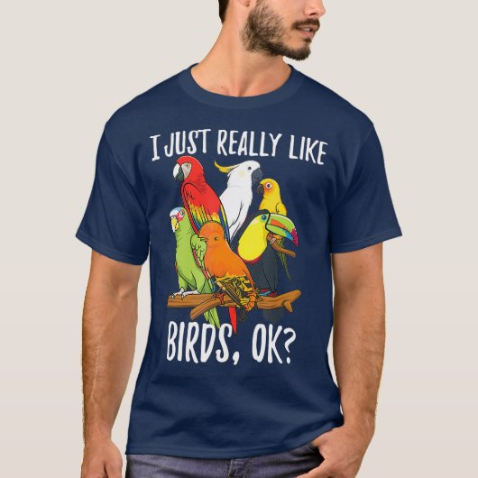 私は本当に鳥のシャツが好き – Parrot Cockatoo Tシャツ (正面)