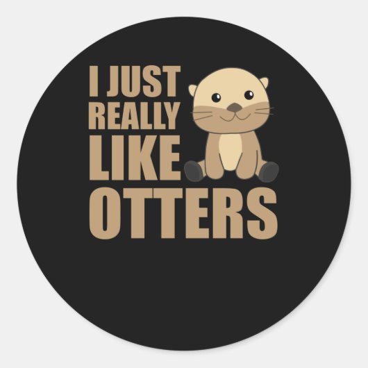 私は本当にOtterが好き – Sweet Otter ラウンドシール (正面)