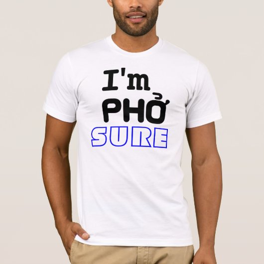 私は本当にPhoです Tシャツ (正面)