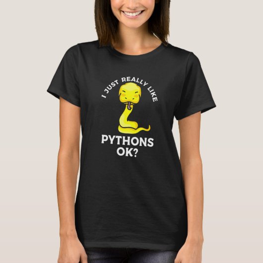 私は本当にPythons OkボールPythonスネークReが好き Tシャツ (正面)