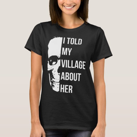 私は村に彼女のランダムなユーモアについて話した Tシャツ (正面)