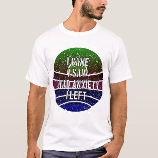 私は来不安を感じ離れた Tシャツ