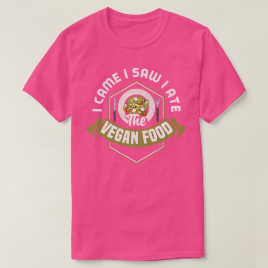 私は来私が見たビーガン食食べ品ベジタリアン豆腐 Tシャツ (デザイン正面)