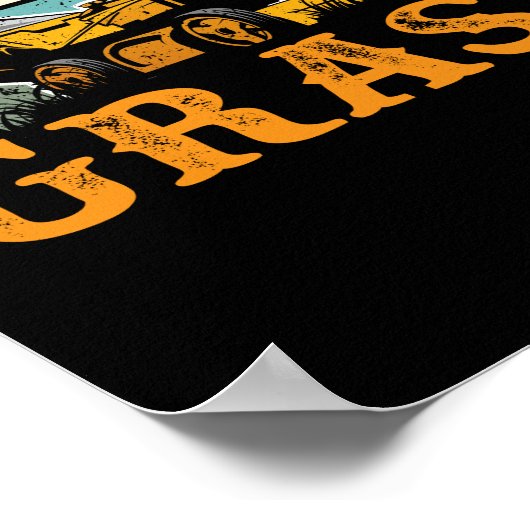 私は来私は芝刈りガーデナーを蹴った刈り込み ポスター (角)