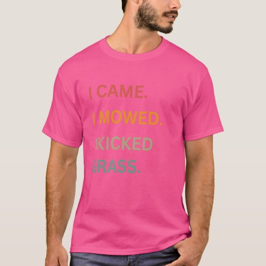 私は来私は草の皮肉なSayiを蹴っおもしろいた刈った Tシャツ (正面)