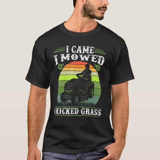 私は来芝刈り機の草を蹴った私は刈った Tシャツ (正面)