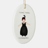 "私は来、私は歌った、私は征服した"ボーカリストの歌手 セラミックオーナメント (右)