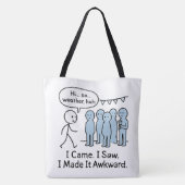 私は来Tシャツが気まずいのを見たおもしろい。 トートバッグ (裏面)