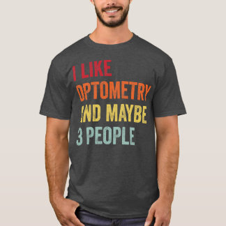 私は検眼が好きかもしれない3人 Tシャツ