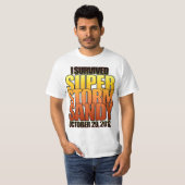 私は極度の嵐のハリケーンサンディを生き延びました Tシャツ (正面フル)