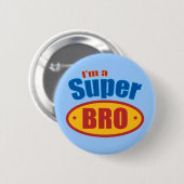 私は極度のBroの英雄の兄弟です 缶バッジ (正面&裏面)