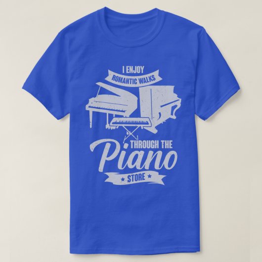 私は楽しむロマンチックにピアノの店を歩く Tシャツ (デザイン正面)