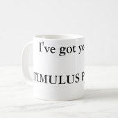 私は概念あなたの......刺激パッケージを…持っています コーヒーマグカップ (正面左)