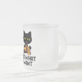 私は欲しい事をする | 猫好きデザイン フロストグラスマグカップ (正面右)