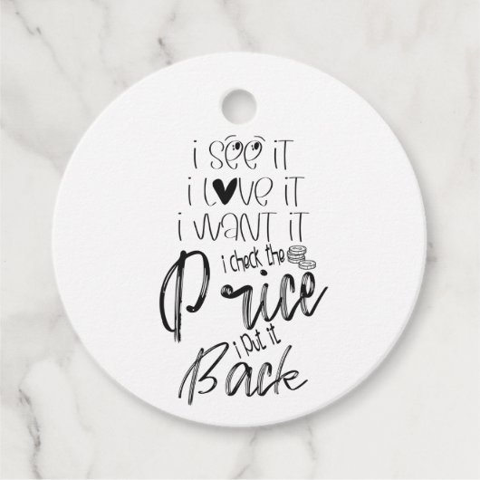 私は欲しい、私は価格をチェックし、私はそれを戻す、黒 フェイバータグ (正面)