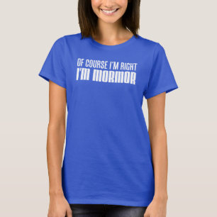 私は正しいです私ですMormorは(暗闇で) Tシャツ