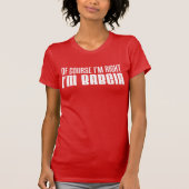 私は正しい私はバブシアポーランドの祖母 Tシャツ (正面)