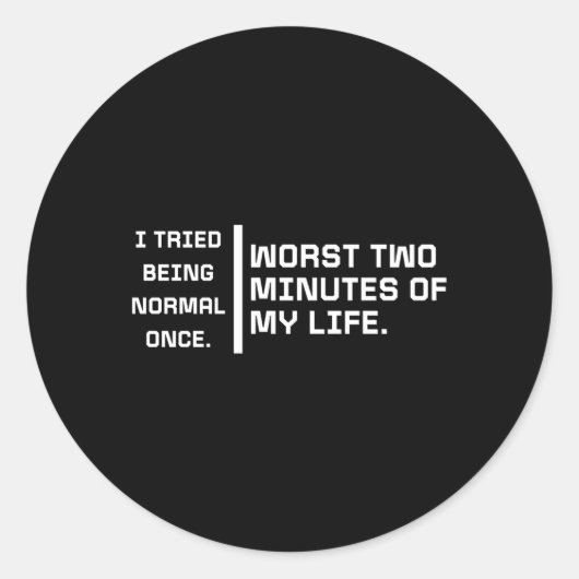 私は正常であることを試みた1回の引用文ことわざ ラウンドシール (正面)