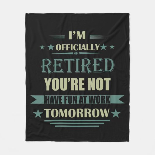 私は正式に退職金退職したおもしろいである フリースブランケット (正面)