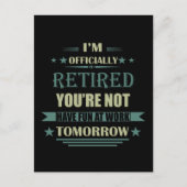私は正式に退職金退職したおもしろいである ポストカード (正面)