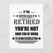私は正式に退職金退職したおもしろいである ポストカード (正面)