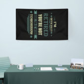 私は正式に退職金退職したおもしろいである 横断幕 (トレードショー)