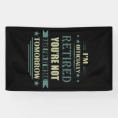 私は正式に退職金退職したおもしろいである 横断幕 (横)