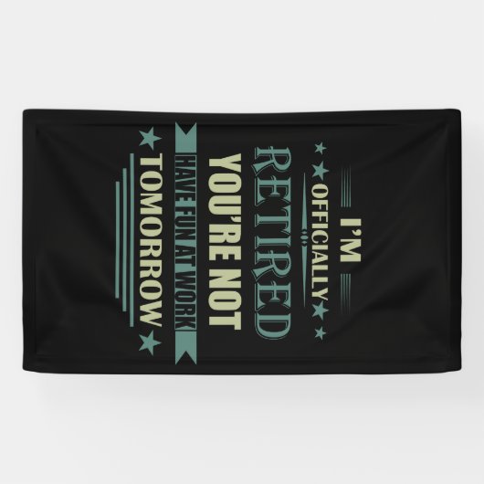 私は正式に退職金退職したおもしろいである 横断幕 (横)