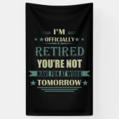 私は正式に退職金退職したおもしろいである 横断幕 (縦)