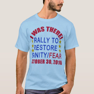 私は正気のTシャツを元通りにする再結集にそこにいました Tシャツ