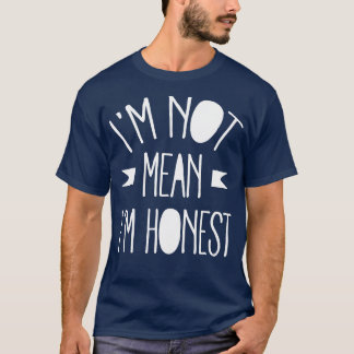 私は正直な白を意味しない Tシャツ