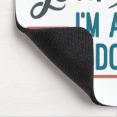 私は歯科矯正医 マウスパッド (コーナー)