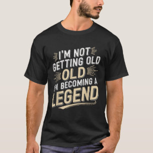 私は歳を取得していない私は伝説のレトロApになる Tシャツ