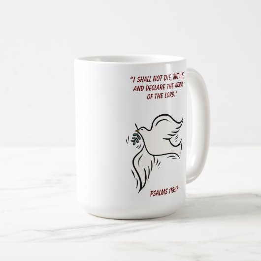 私は死なずに詩篇118に生きる コーヒーマグカップ (正面右)