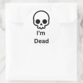 私は死んだステッカー ラウンドシール (バッグ)