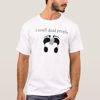 私は死んだ人々をかぎます Tシャツ