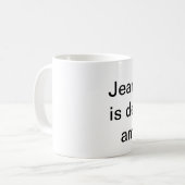 私は死んでいますvaljeanジーンを信じることができません コーヒーマグカップ (正面左)