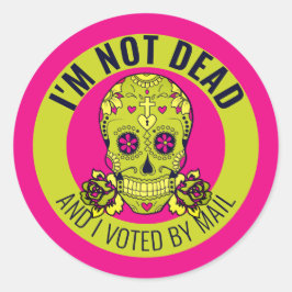 「私は死んでおらず、郵便で投票した」選挙 ラウンドシール