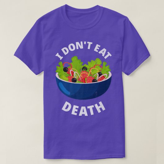 私は死食べ死ビーガンベジタリアン豆腐食品A Tシャツ (デザイン正面)