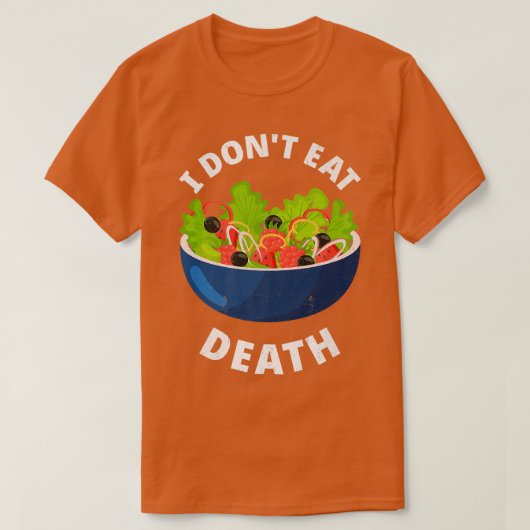 私は死食べ死ビーガンベジタリアン豆腐食品Ac Tシャツ (デザイン正面)