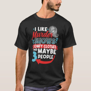 私は殺人ショーがおしゃれな服が好きで、3人くらいかな Tシャツ