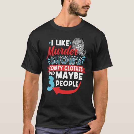 私は殺人ショーがおしゃれな服が好きで、3人くらいかな Tシャツ (正面)